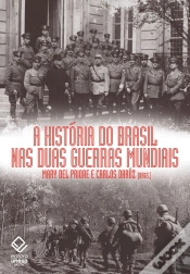 Capa do artigo A História Do Brasil Nas Duas Guerras Mundiais