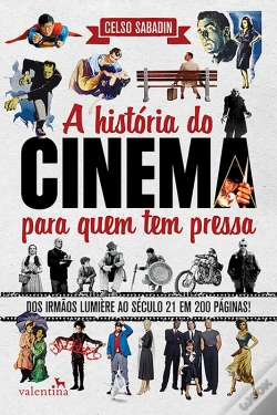 Capa do artigo A História Do Cinema Para Quem Tem Pressa
