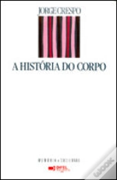 A História do Corpo