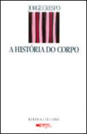 A História do Corpo
