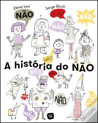 A História do Não