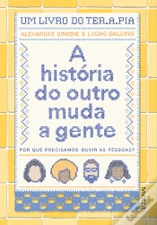 Capa do artigo A História Do Outro Muda A Gente
