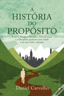 Capa do artigo A História Do Propósito