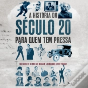 Capa do artigo A História Do Século 20 Para Quem Tem Pressa