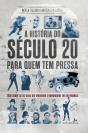 A História Do Século 20 Para Quem Tem Pressa - Preview