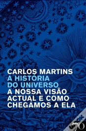 Capa do artigo A História Do Universo - A Nossa Visão Atual E Como Chegámos A Ela