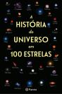 A História do Universo em 100 Estrelas - Preview