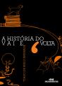 A História Do Vai E Volta - Preview