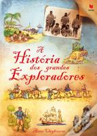 A História dos Grandes Exploradores