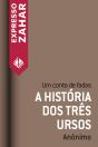 A História Dos Três Ursos - Preview