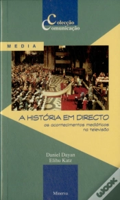 Capa do artigo A História em Directo (Os Acontecimentos Mediáticos na Televisão)
