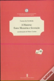Capa do artigo A História: Entre Memória e Invenção