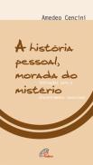 A História Pessoal, Morada do Mistério