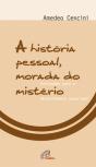 A História Pessoal, Morada do Mistério - Preview