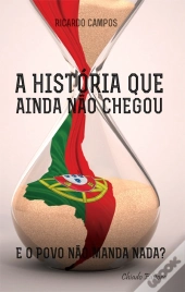 A História que Ainda não Chegou