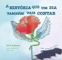 A História que um Dia Também Vais Contar - Preview