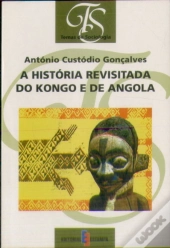 A História Revisitada do Kongo e de Angola