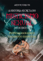 Capa do artigo A História Secreta do Misticismo Sexual do Ocidente