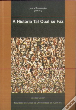 Capa do artigo A História Tal Qual se Faz