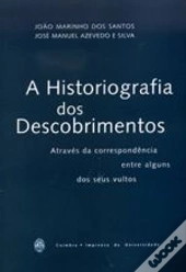 A Historiografia dos Descobrimentos