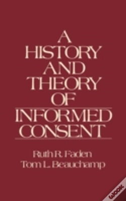 Capa do artigo A History And Theory Of Informed Consent