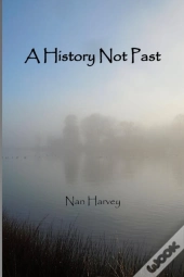 A History Not Past