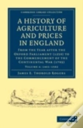 A History Of Agriculture And Prices In England