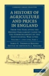 A History Of Agriculture And Prices In England