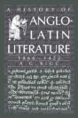 A History Of Anglo-Latin Literature, 1066â€“1422 - Preview