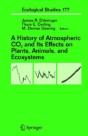 A History Of Atmospheric Co2 And Its Effects On Plants, Animals, And Ecosystems - Preview