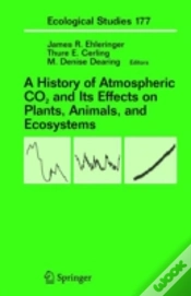 Capa do artigo A History Of Atmospheric Co2 And Its Effects On Plants, Animals, And Ecosystems