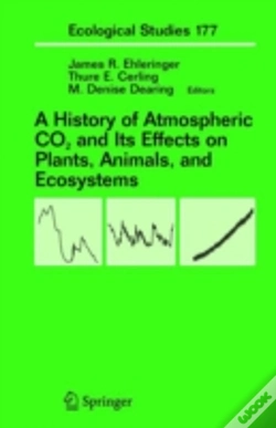 Capa do artigo A History Of Atmospheric Co2 And Its Effects On Plants, Animals, And Ecosystems