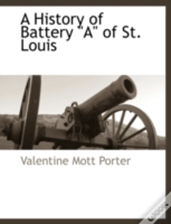 Capa do artigo A History Of Battery "A" Of St. Louis