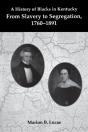 A History Of Blacks In Kentucky - Preview