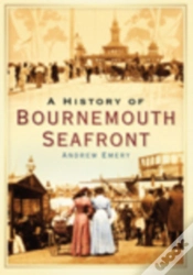 Capa do artigo A History Of Bournemouth Seafront