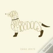 Capa do artigo A History Of Britain In 100 Dogs