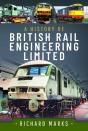 A History Of British Rail Engineering Limited - Preview