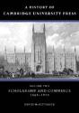 A History Of Cambridge University Press: Volume 2, Scholarship And Commerce, 1698â€“1872 - Preview