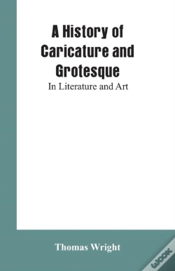 Capa do artigo A History Of Caricature And Grotesque