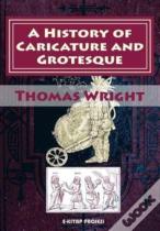 A History Of Caricature And Grotesque
