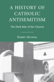 Capa do artigo A History Of Catholic Antisemitism