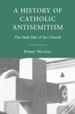 Capa do artigo A History Of Catholic Antisemitism