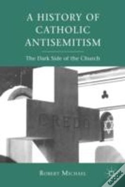 Capa do artigo A History Of Catholic Antisemitism