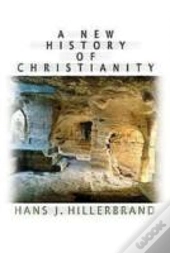 A History Of Christianity