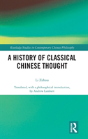 A History Of Classical Chinese Thought - Preview