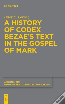 Capa do artigo A History Of Codex Bezaeâ€™S Text In The Gospel Of Mark