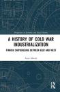 A History Of Cold War Industrialisation - Preview