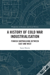 A History Of Cold War Industrialisation