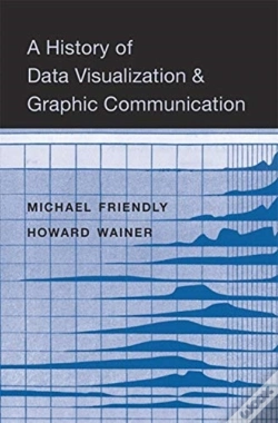 Capa do artigo A History Of Data Visualization And Graphic Communication