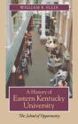 A History Of Eastern Kentucky University - Preview